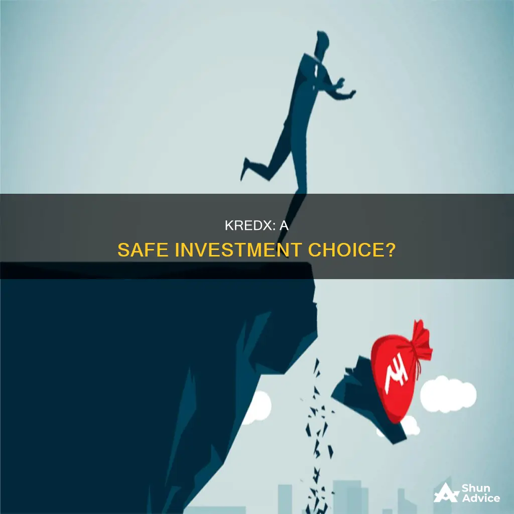 is investing in kredx safe