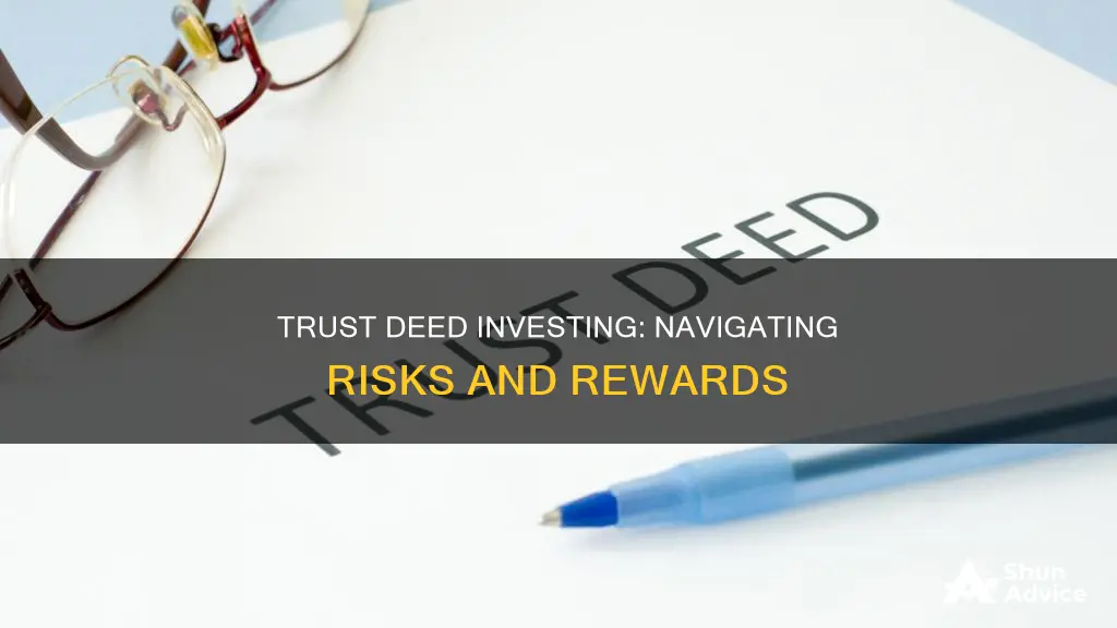 is investing in trust deeds safe