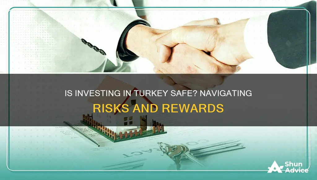 is investing in turkey safe