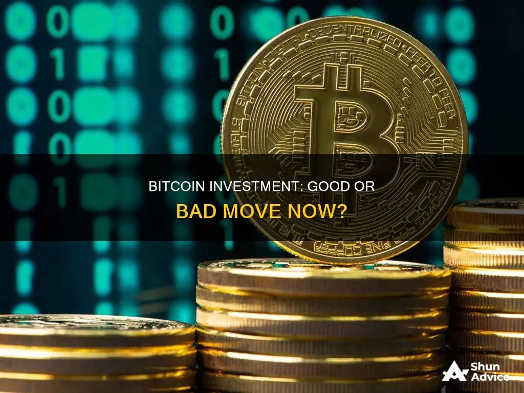 is it a bad time to invest in bitcoin