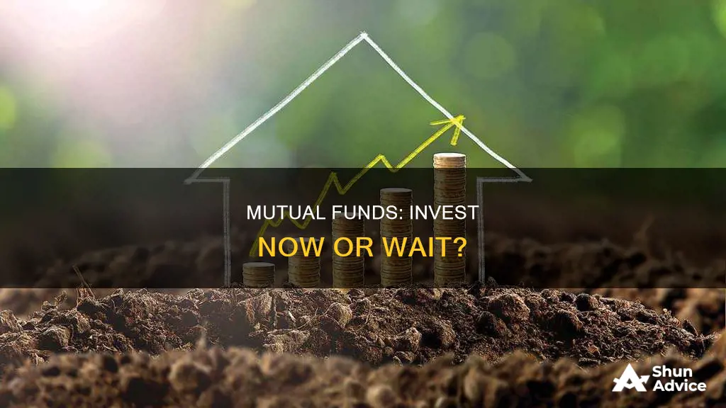 is it a right time to invest in mutual funds