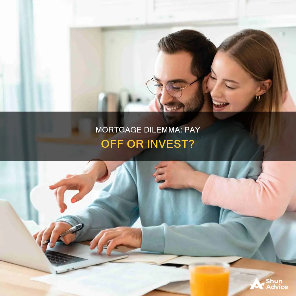 is it better to pay off mortgage or invest uk