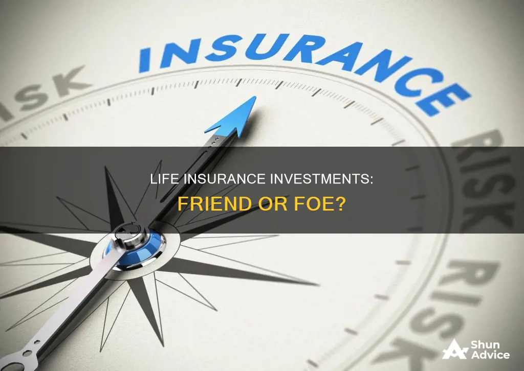 is it ok to buy life insurance investment