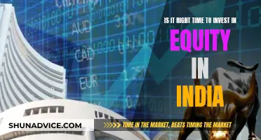 Equity Investment in India: Right Time to Invest?