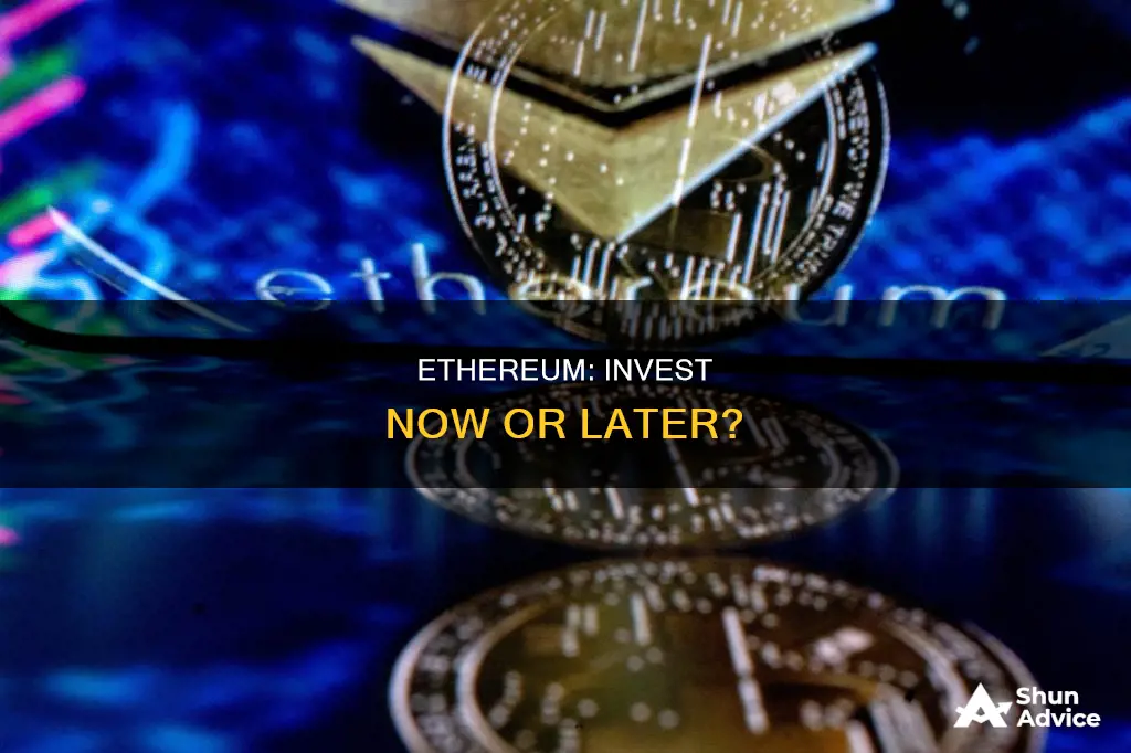 is it right time to invest in ethereum