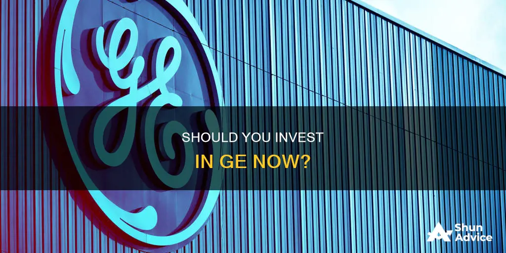 is it right time to invest in ge