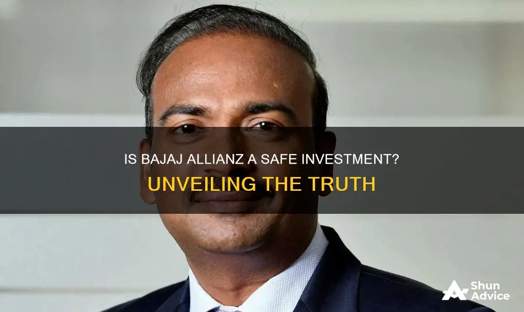 is it safe to invest in bajaj allianz