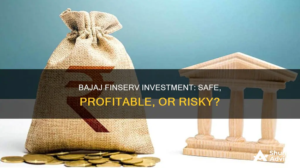 is it safe to invest in bajaj finserv