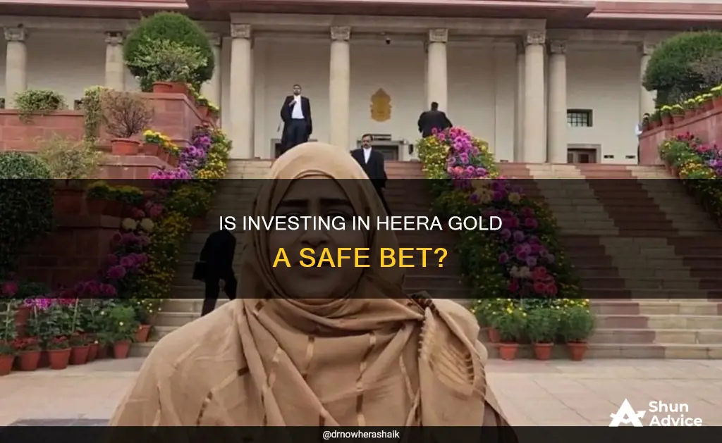 is it safe to invest in heera gold