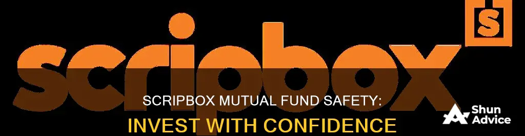 is it safe to invest in mutual funds through scripbox