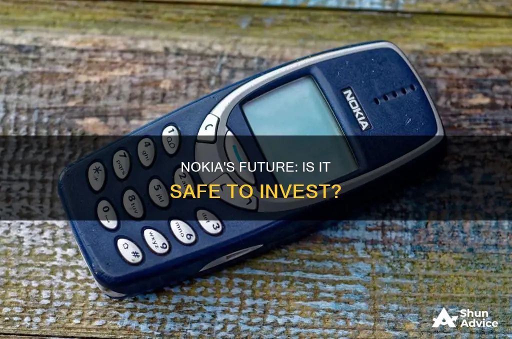 is it safe to invest in nokia