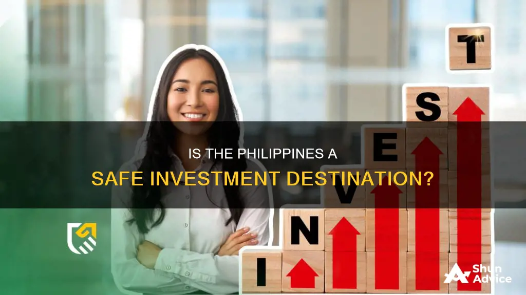 is it safe to invest in the philippines