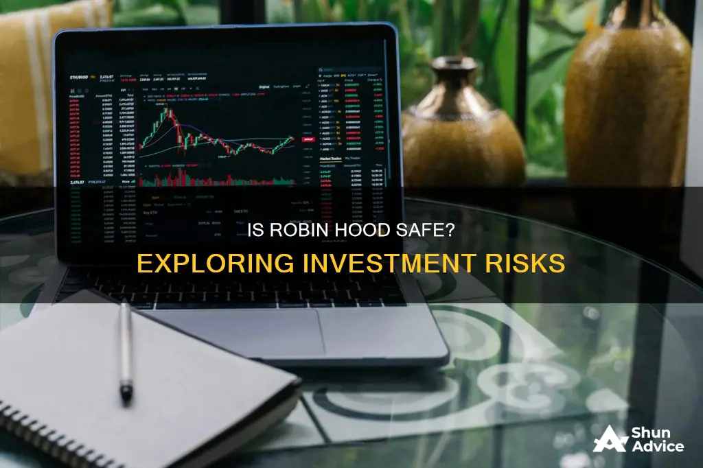 is it safe to invest with robin hood