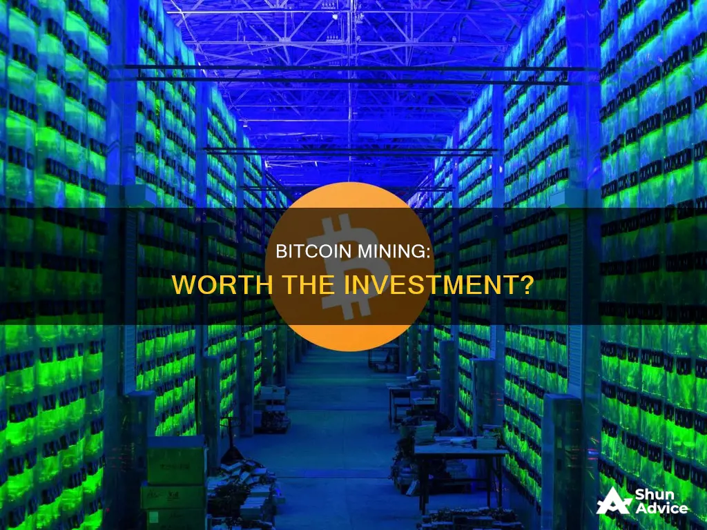 is it worth to invest in bitcoin mining