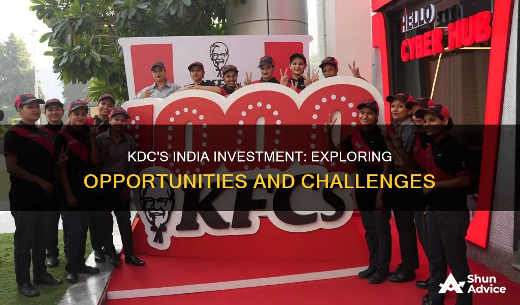 is kdc looking into invest in india