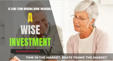 Nursing Home Insurance: A Wise Long-Term Investment?