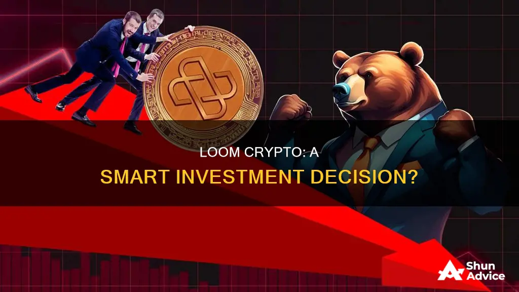 is loom crypto a good investment