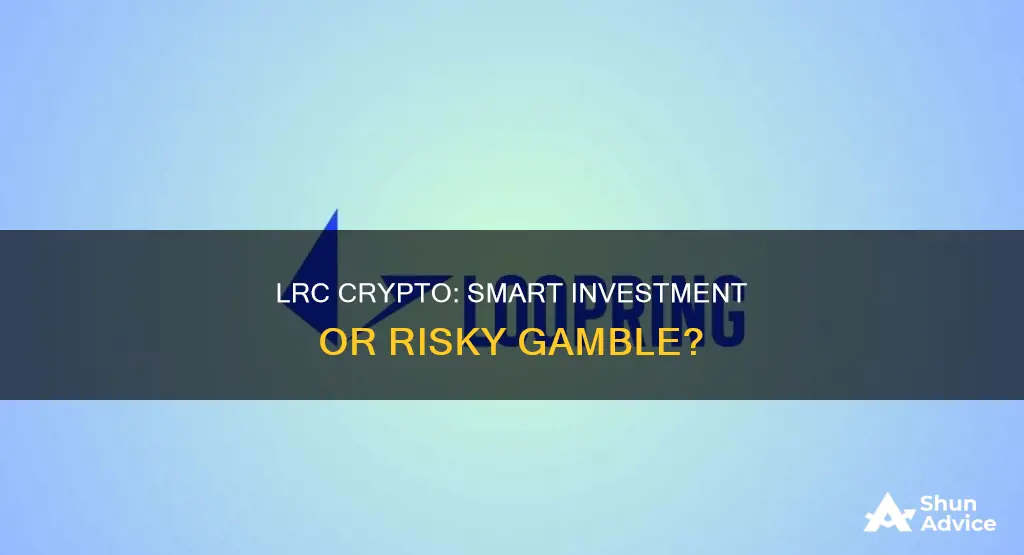 is lrc crypto a good investment