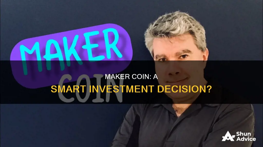 is maker coin a good investment