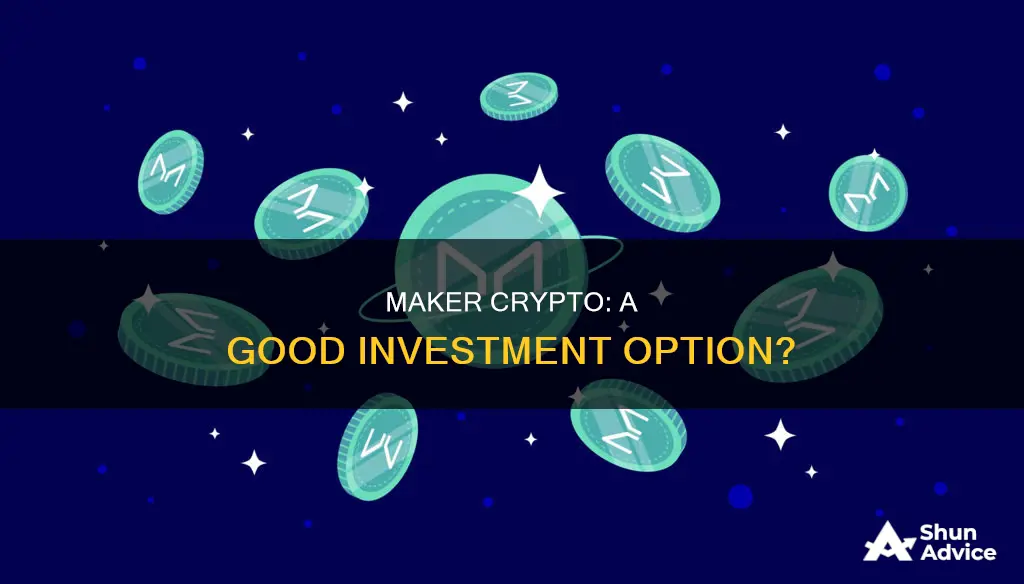 is maker crypto a good investment