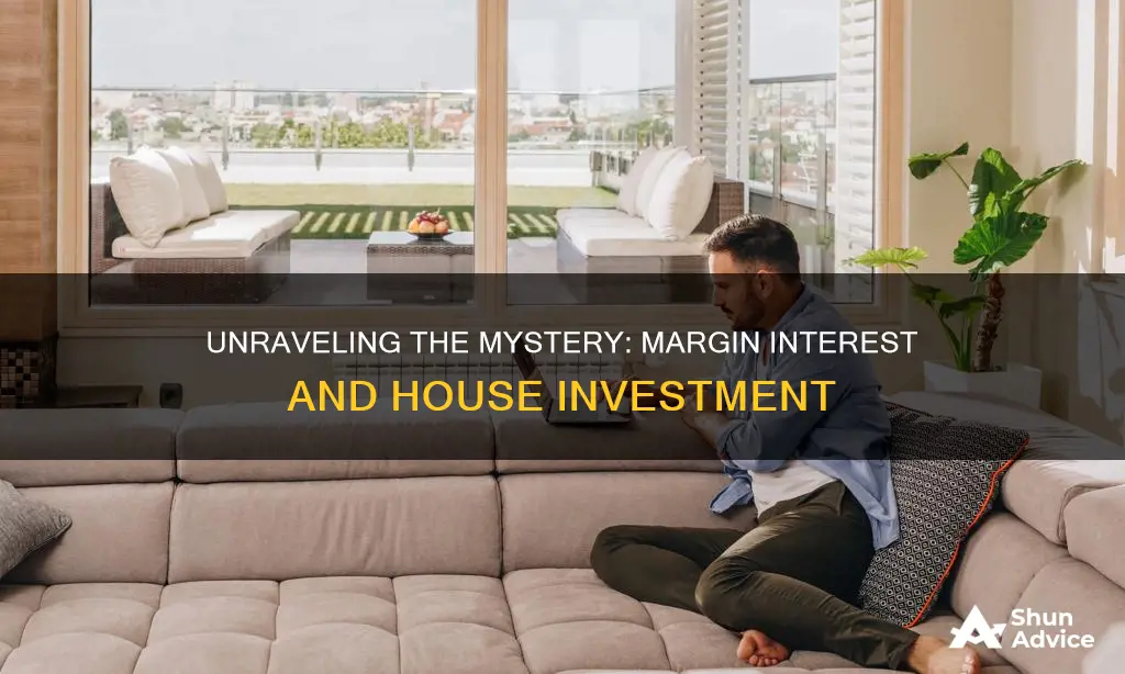 is margin interst used to purchase house investment interest