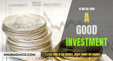 Metal Coins: Worthy Investment or Risky Business?