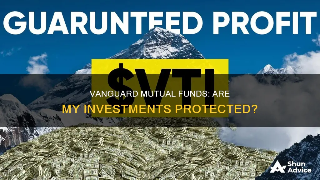 is my investment protected in mutual fund vanguard