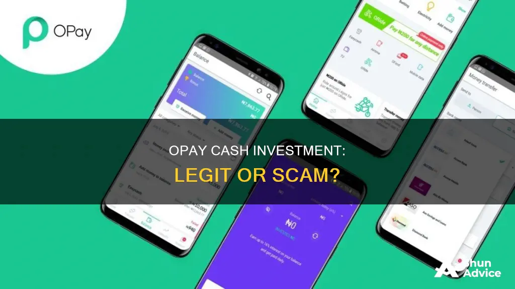 is opay cash investment legit