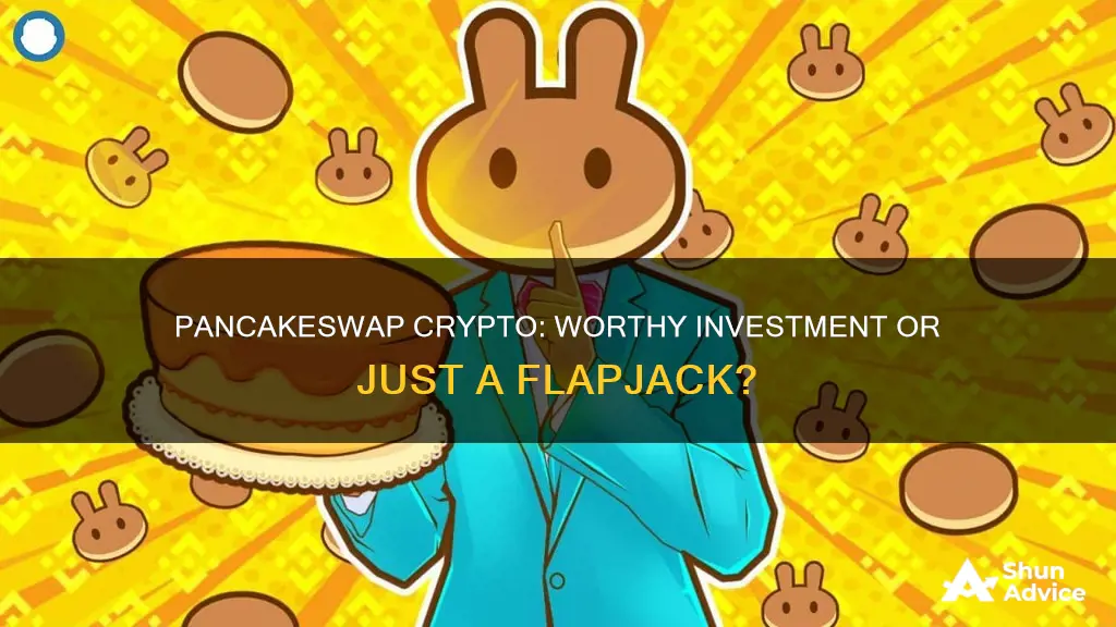 is pancakeswap crypto a good investment