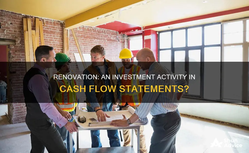 is renovation considered investing activity on statement of cash flows