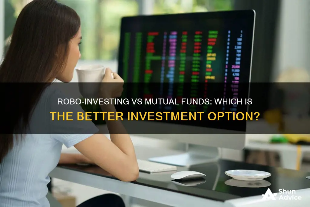 is robo-investing better than a mutual fund