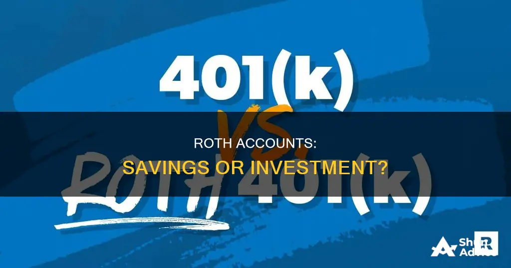 is roth savings or investment