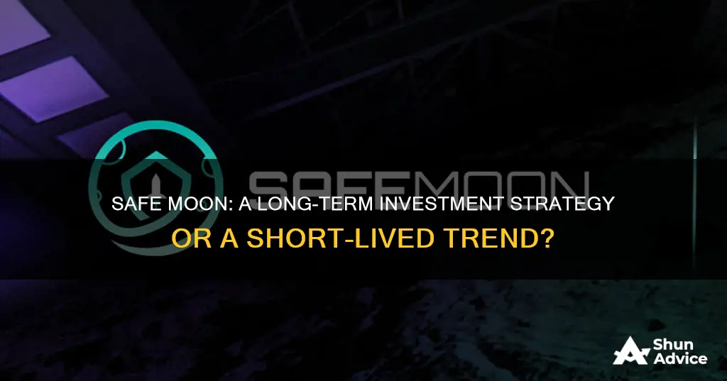 is safe moon a long term investment