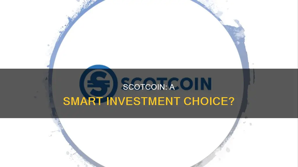 is scotcoin a good investment