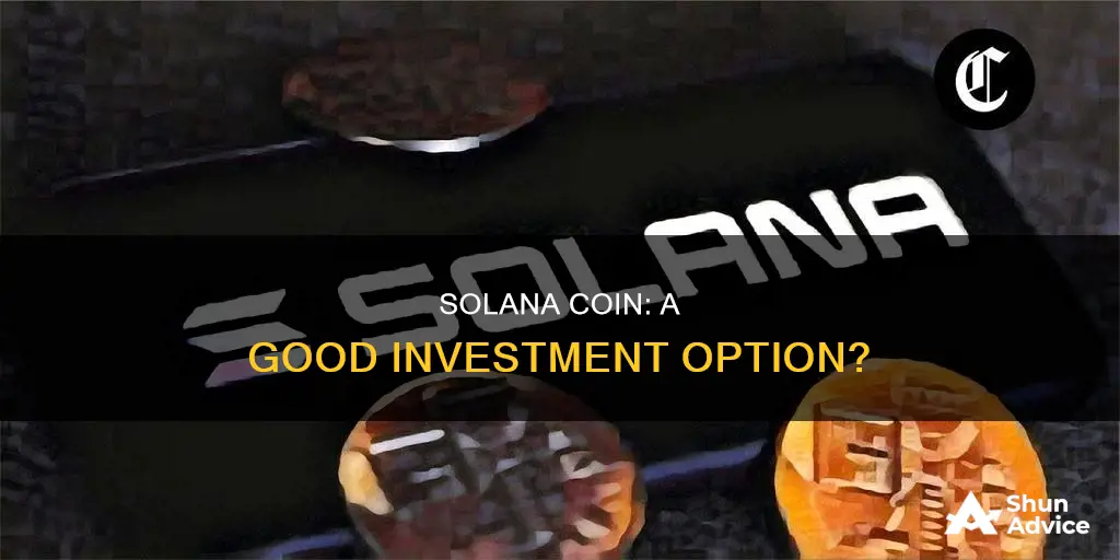 is solana coin a good investment