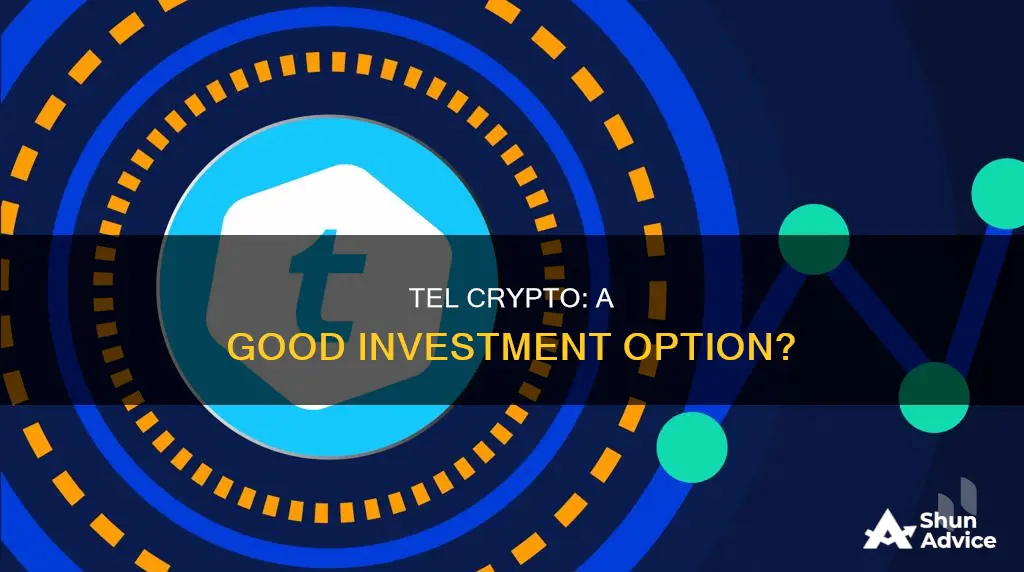 is tel crypto a good investment