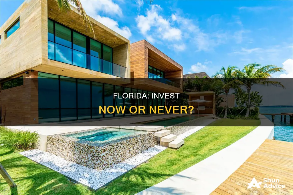 is the right time to invest in Florida