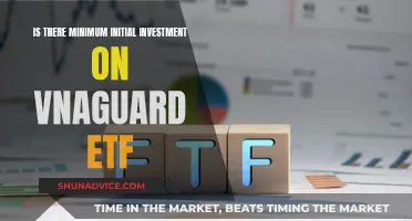 Vanguard ETF: Understanding the Minimum Initial Investment