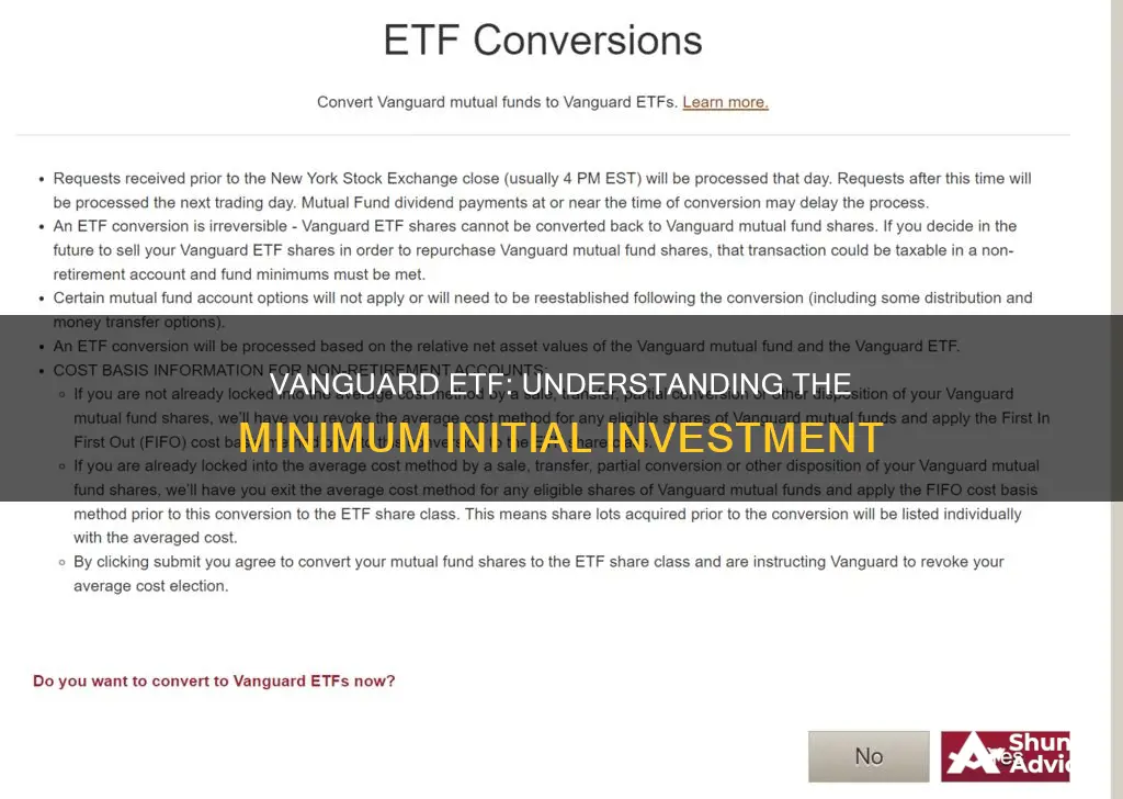 is there minimum initial investment on vnaguard etf