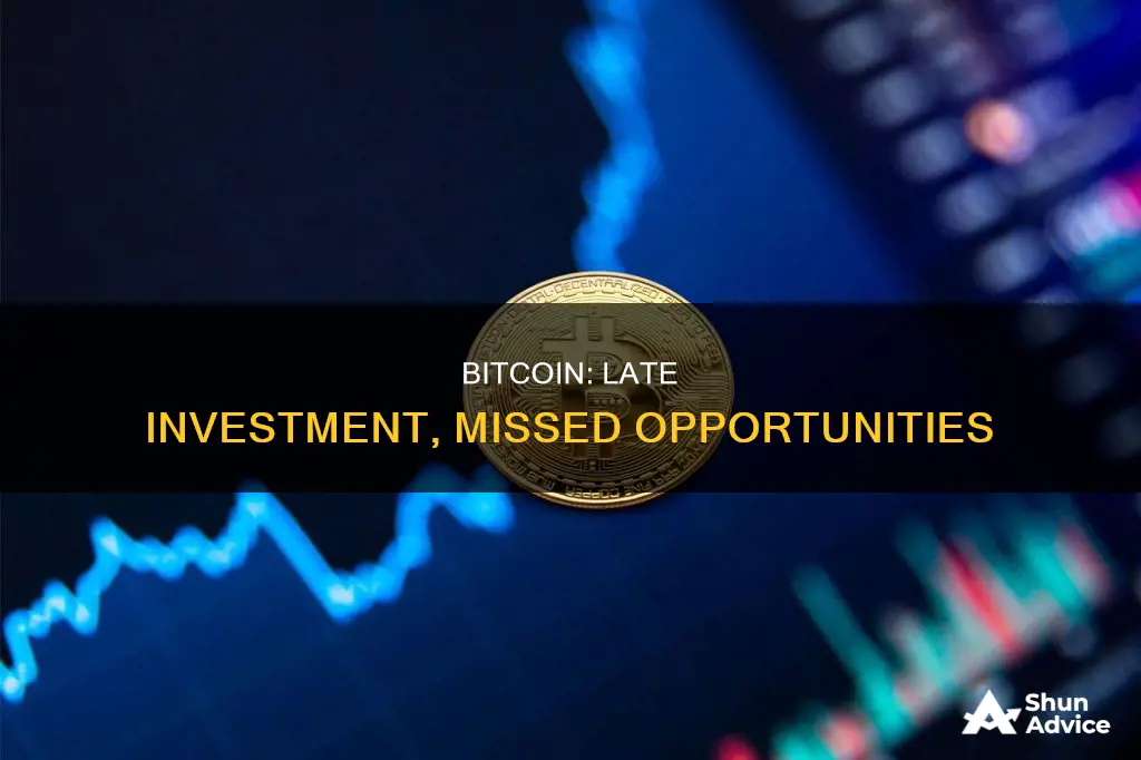 is to late to invest on bitcoin is like saying