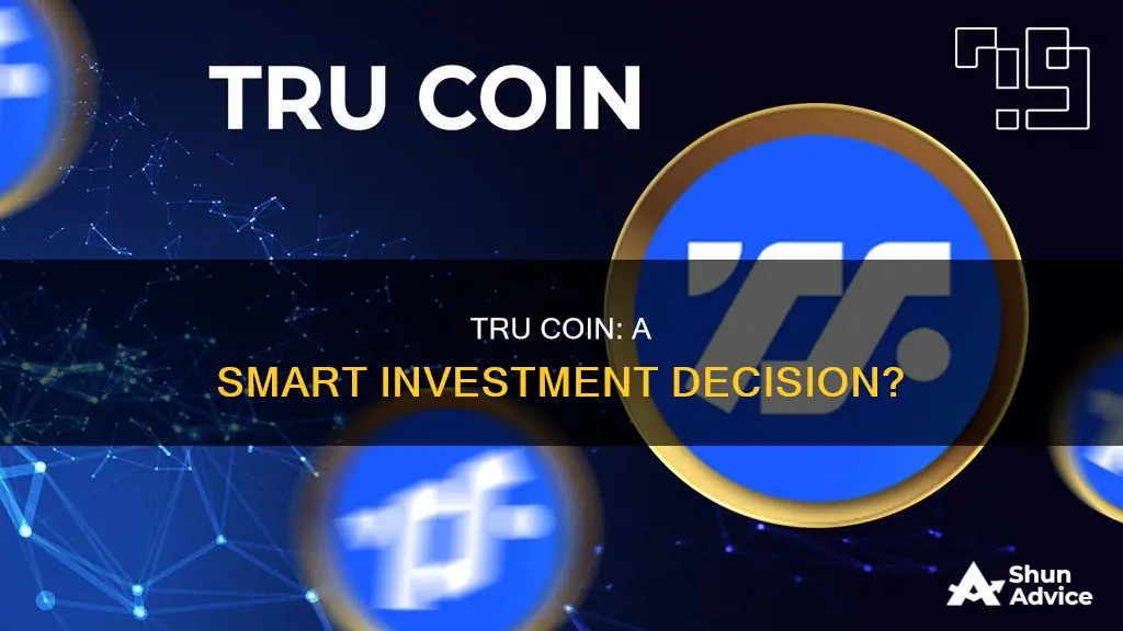 is tru coin a good investment