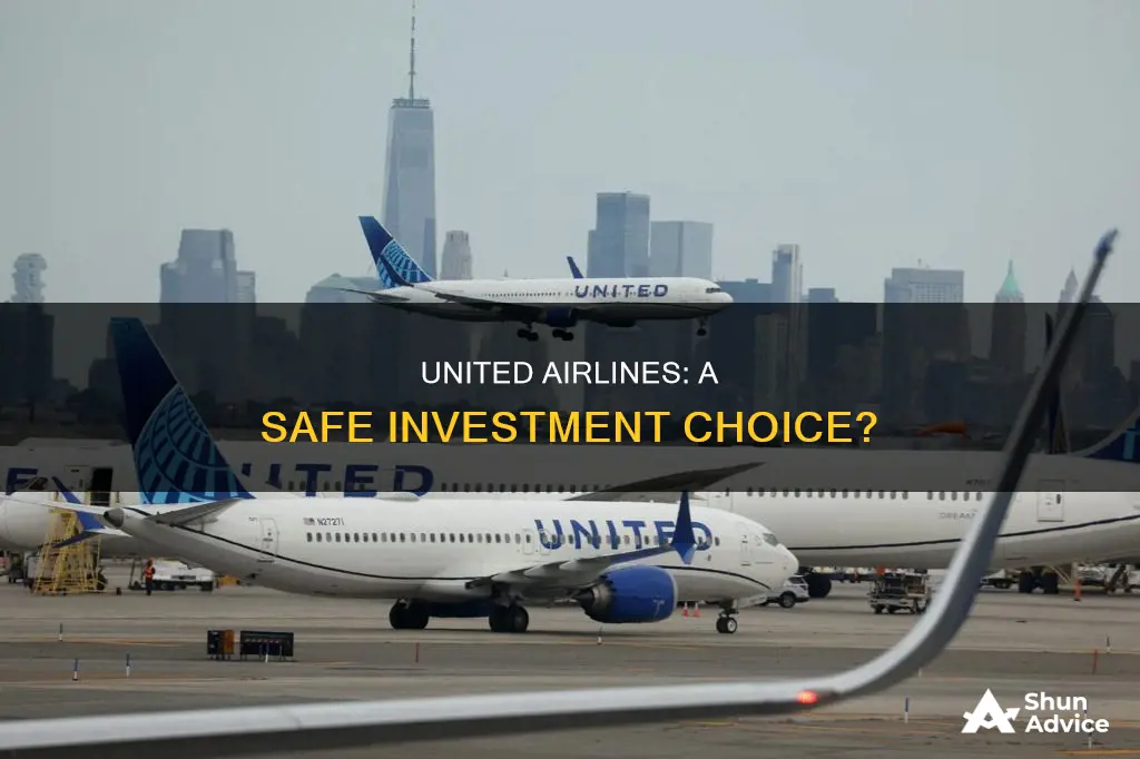 is united airlines safe to invest in