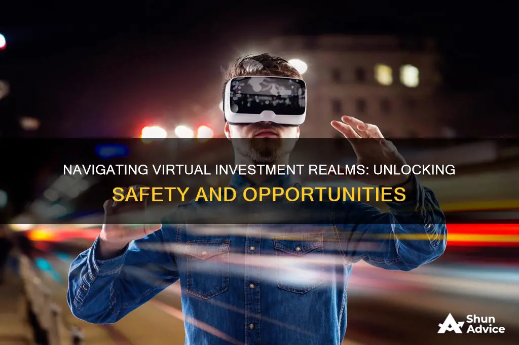 is virtual space safe for investing