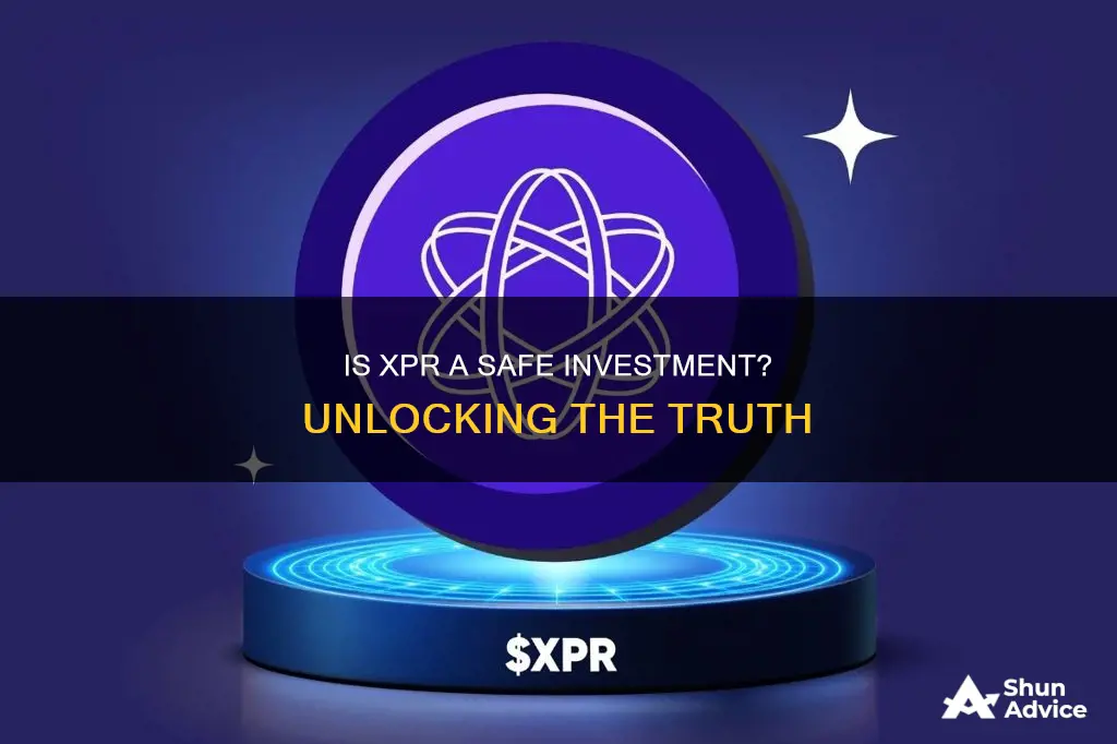 is xpr safe investment