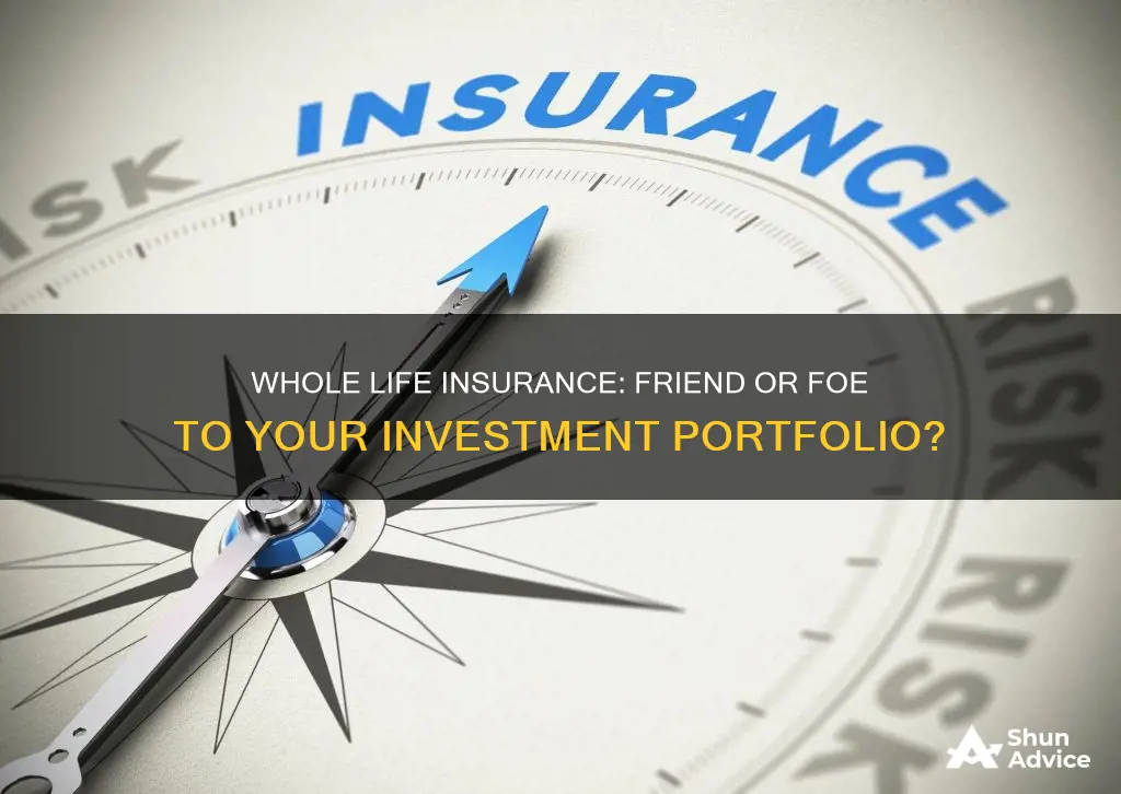 should I buy whole life insurance as an investment