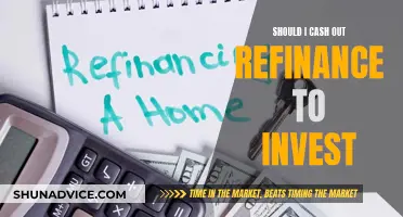 Cashing Out Refinance: A Smart Investment Move?