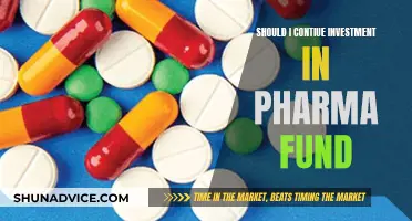 Pharma Fund Investment: Should You Continue?