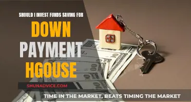 Funds for Down Payment: Invest or Save?