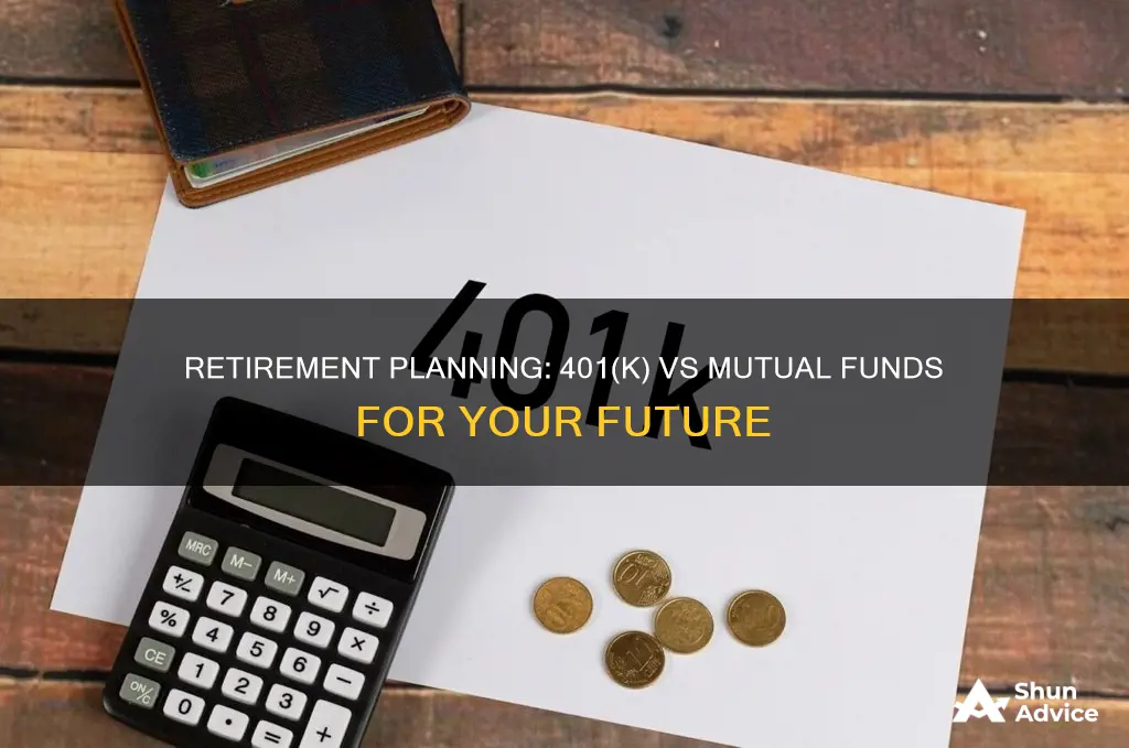 should I invest in 401k or mutual fund