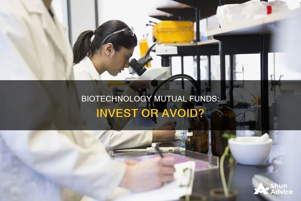 should I invest in biotechnology mutual funds